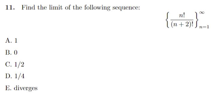 of the following sequence: 2n2 + 4n+ 1 n2 +5 n=1 A.