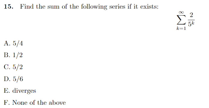 the limit of the following sequence: 2n n= 1 A. 2 B.