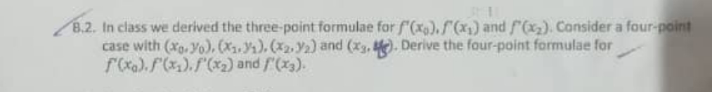 Help with both 3 point formula and 4 points derivation B.2.