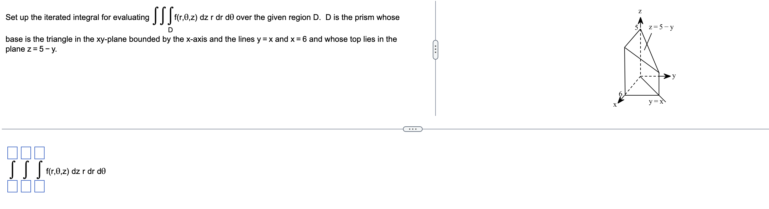 x-axis and the lines y = x and x = 6 and