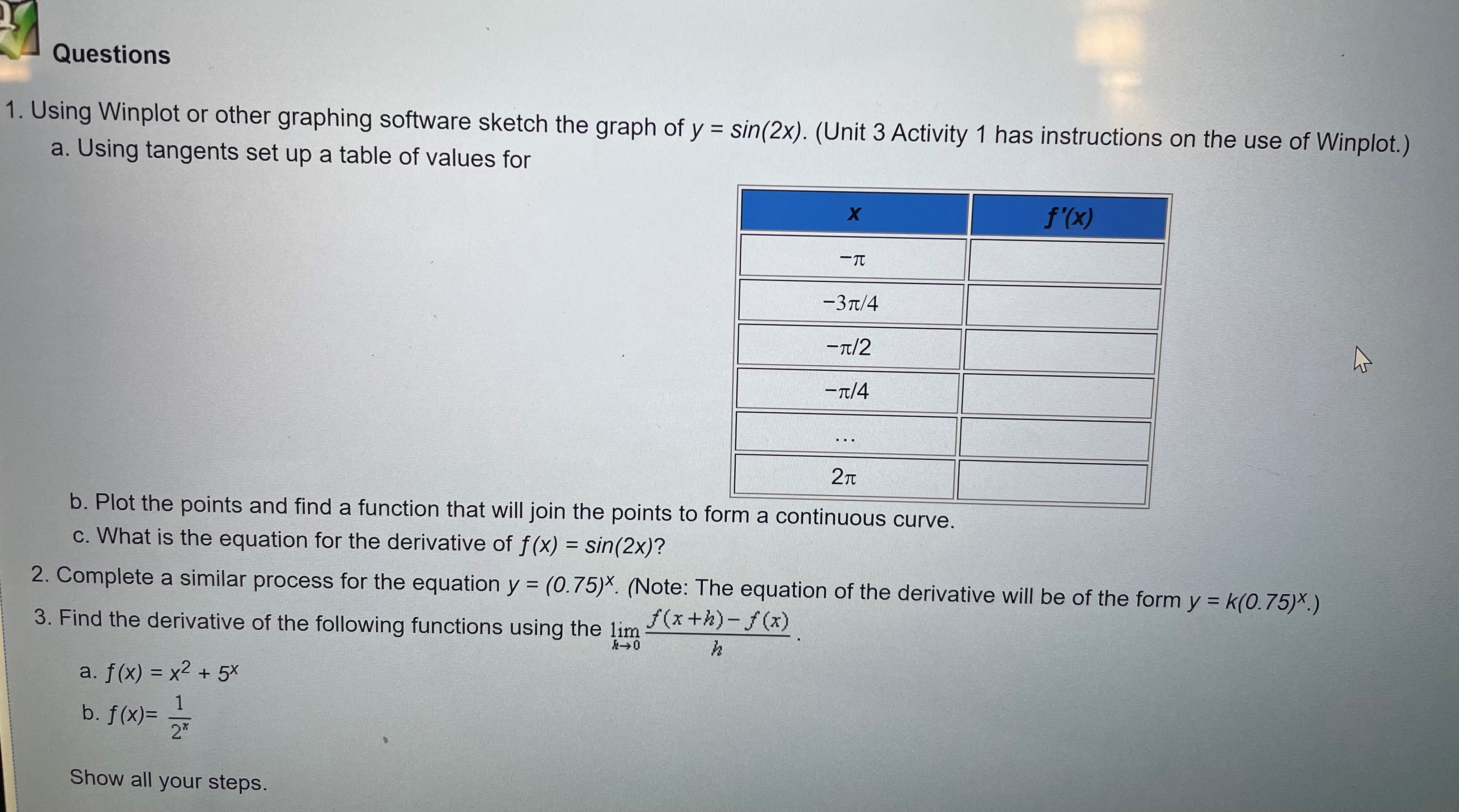 Questions 1. Using Winplot or other graphing software sketch the graph