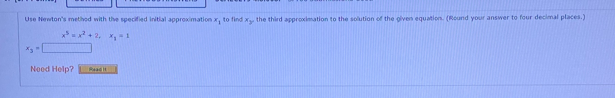 x2, the third approximation to the solution of the given equation. (Round