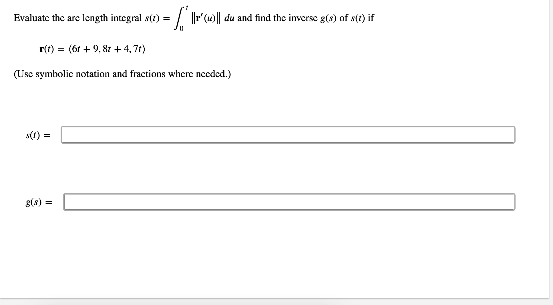 1 Evaluate the arc length integral s(t) = j \"1" (14)"