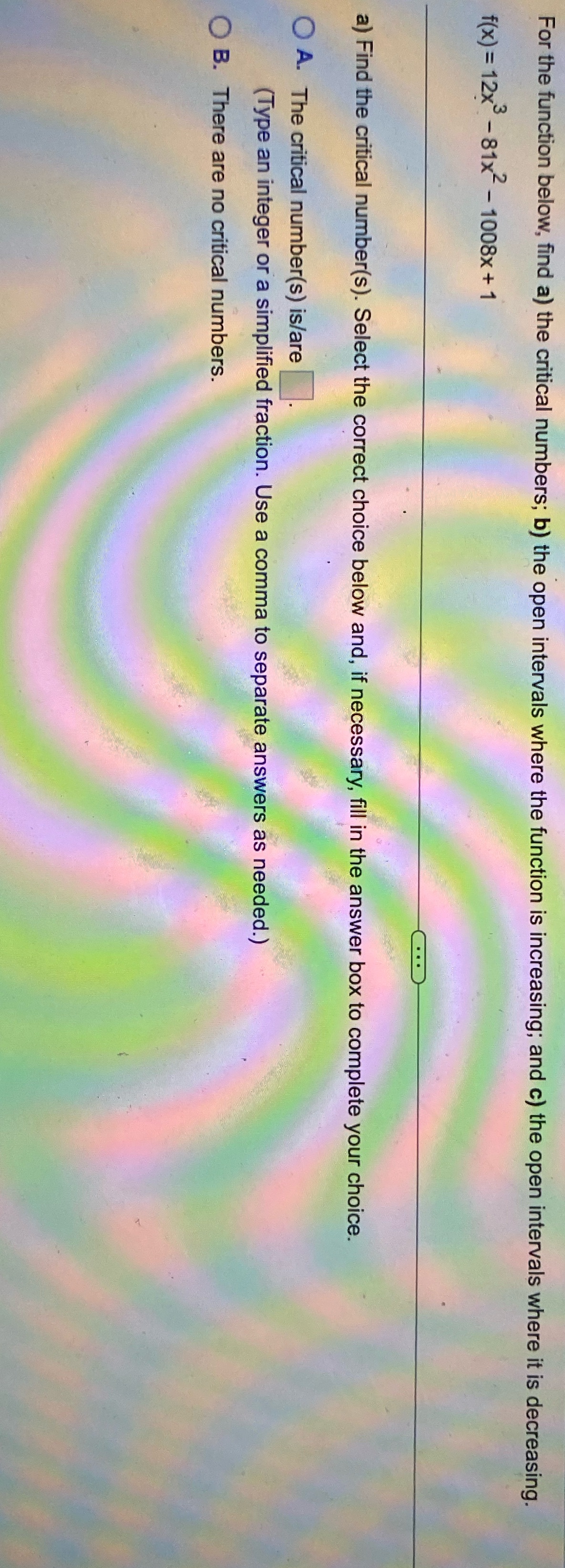  For the function below, find a) the critical numbers; b) the