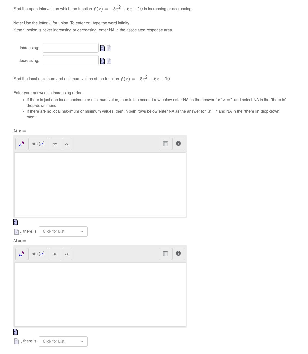 -5x2 + 6x + 10 is increasing or decreasing. Note: Use the