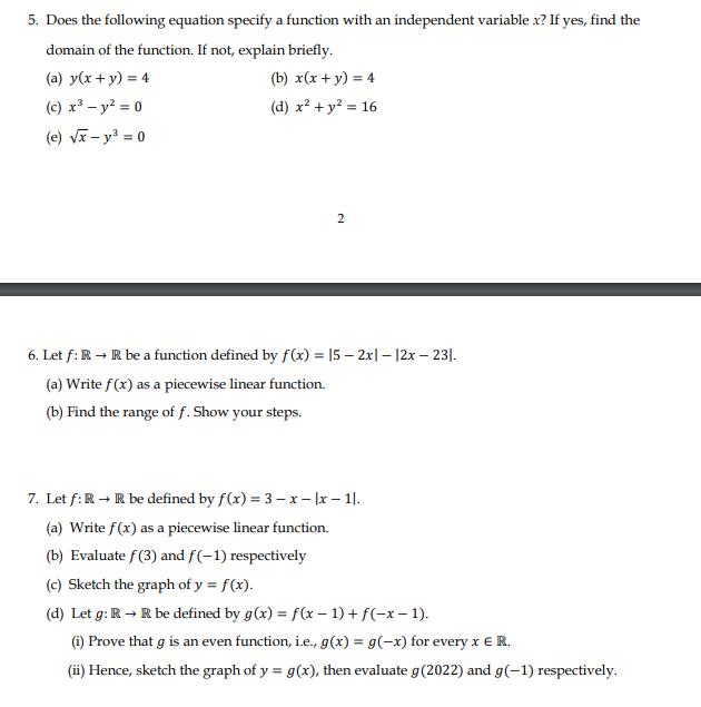  5. Does the following equation specify a function with an independent