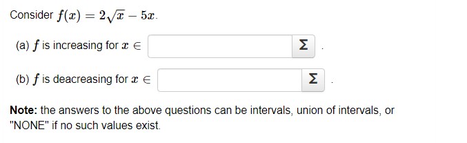 {h} f is deacreasing for :1: E I Note: the answers to