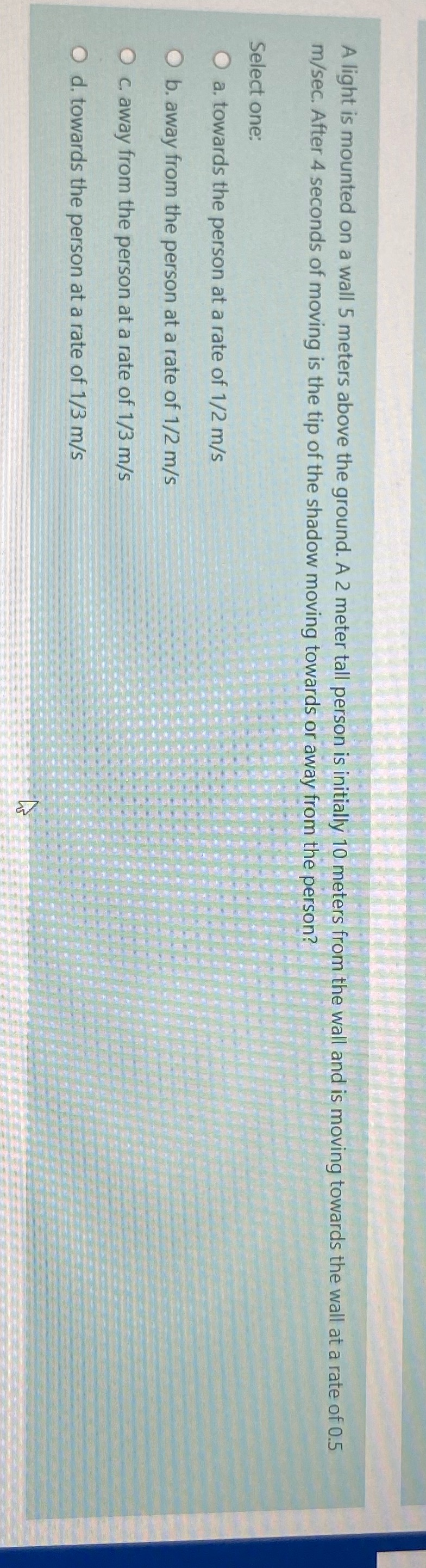 Help me what the answer A light is mounted on a