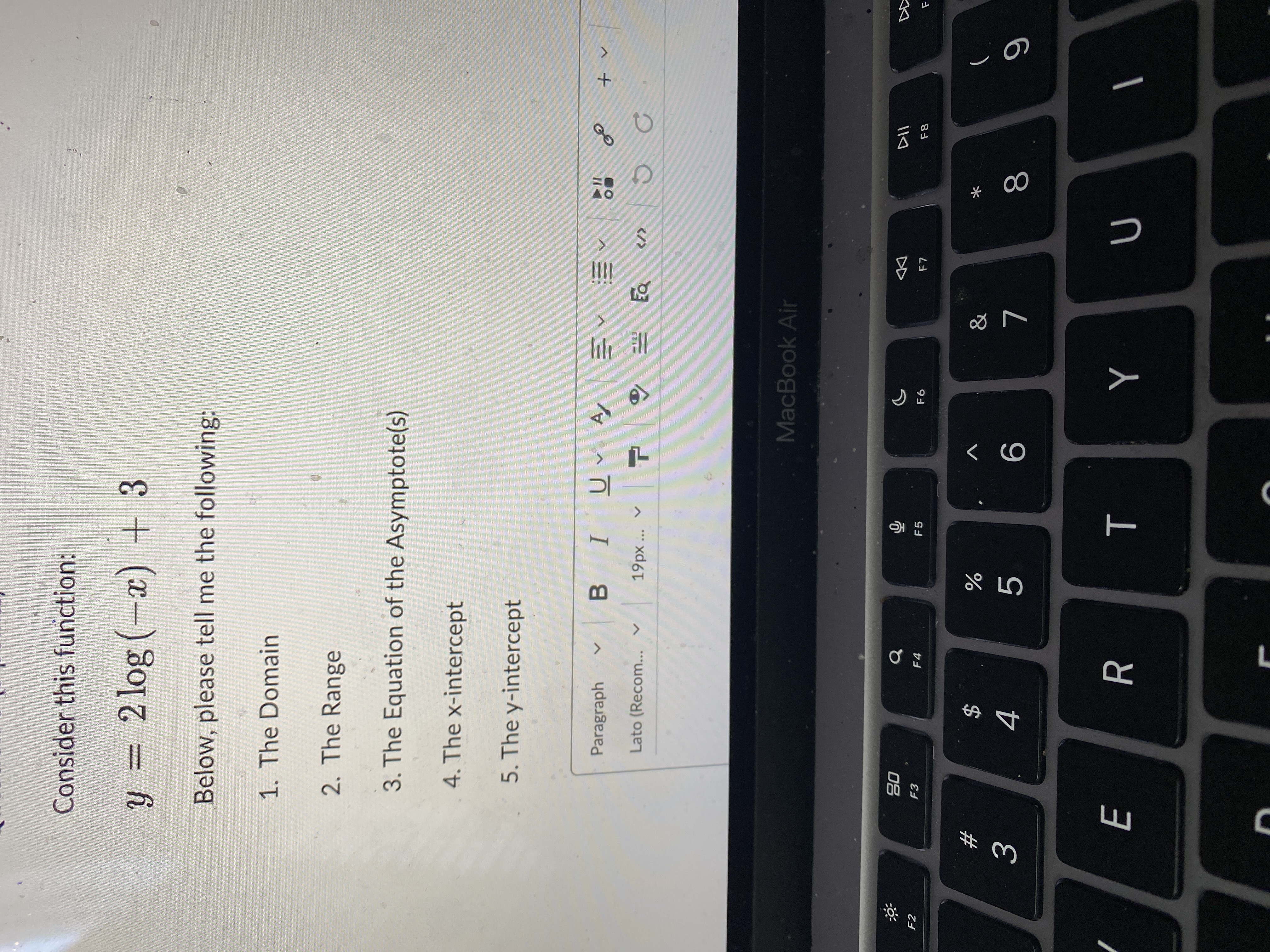 tell me the following: 1. The Domain 2. The Range 3. The