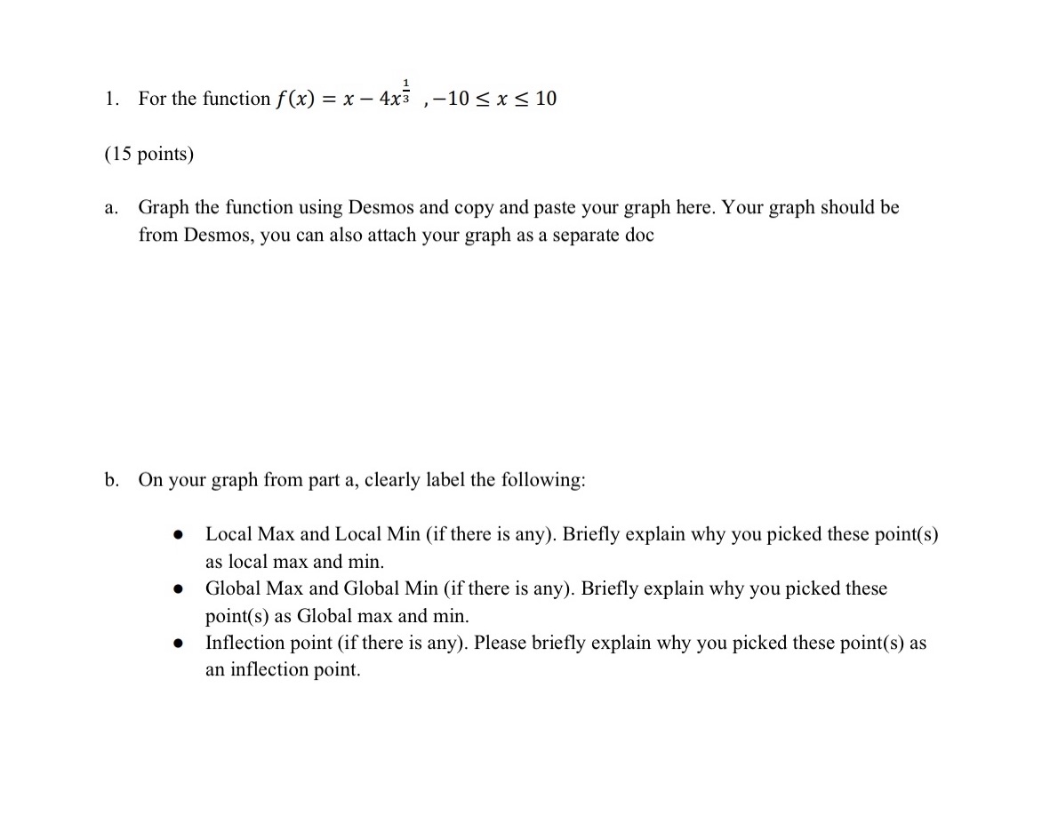 x S 10 (15 points) a. Graph the function using Desmos and