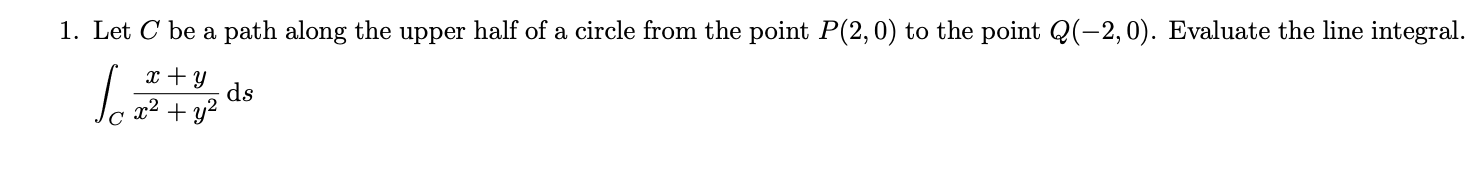 a circle from the point P(2, 0) to the point Q(2, 0).