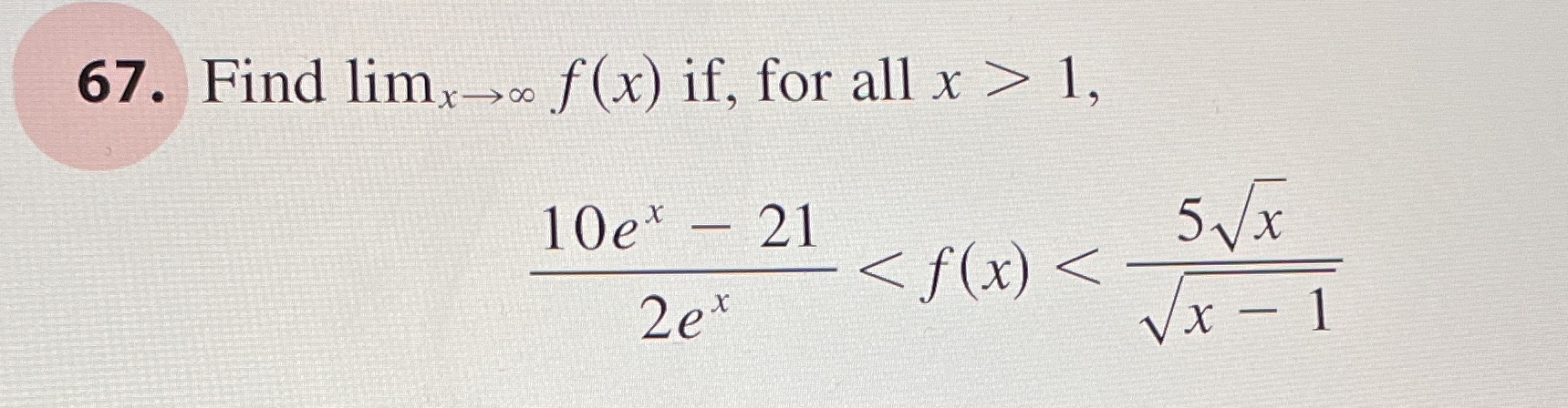 10ex < f(x) < 2ex