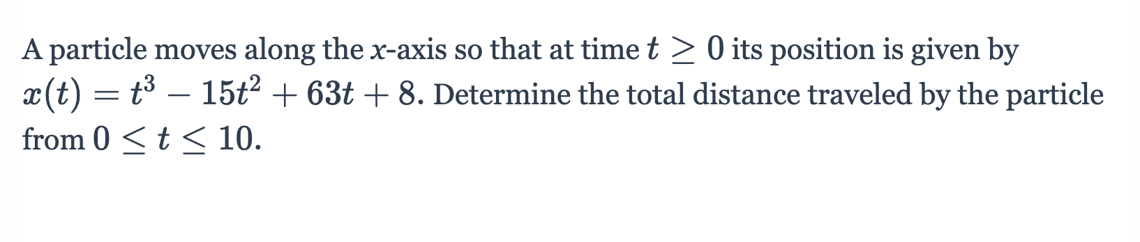 Please answer this: A particle moves along the xaxis so that