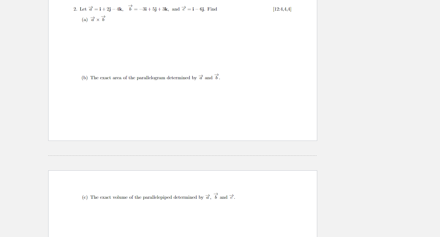 2. Let @ = i + 2j - 4k, b =