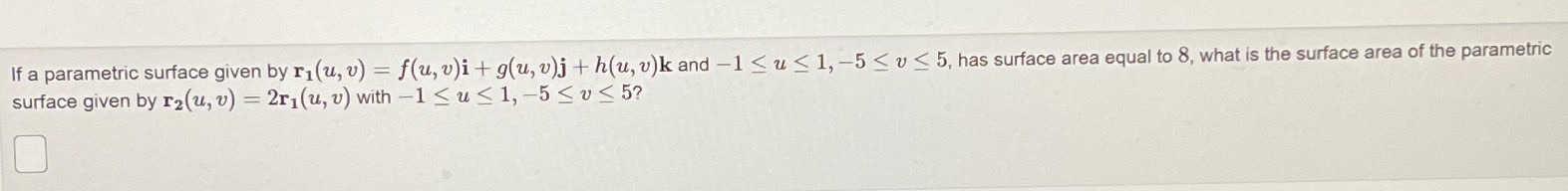 v)i + g(u, v)j + h(u, v)k and -1
