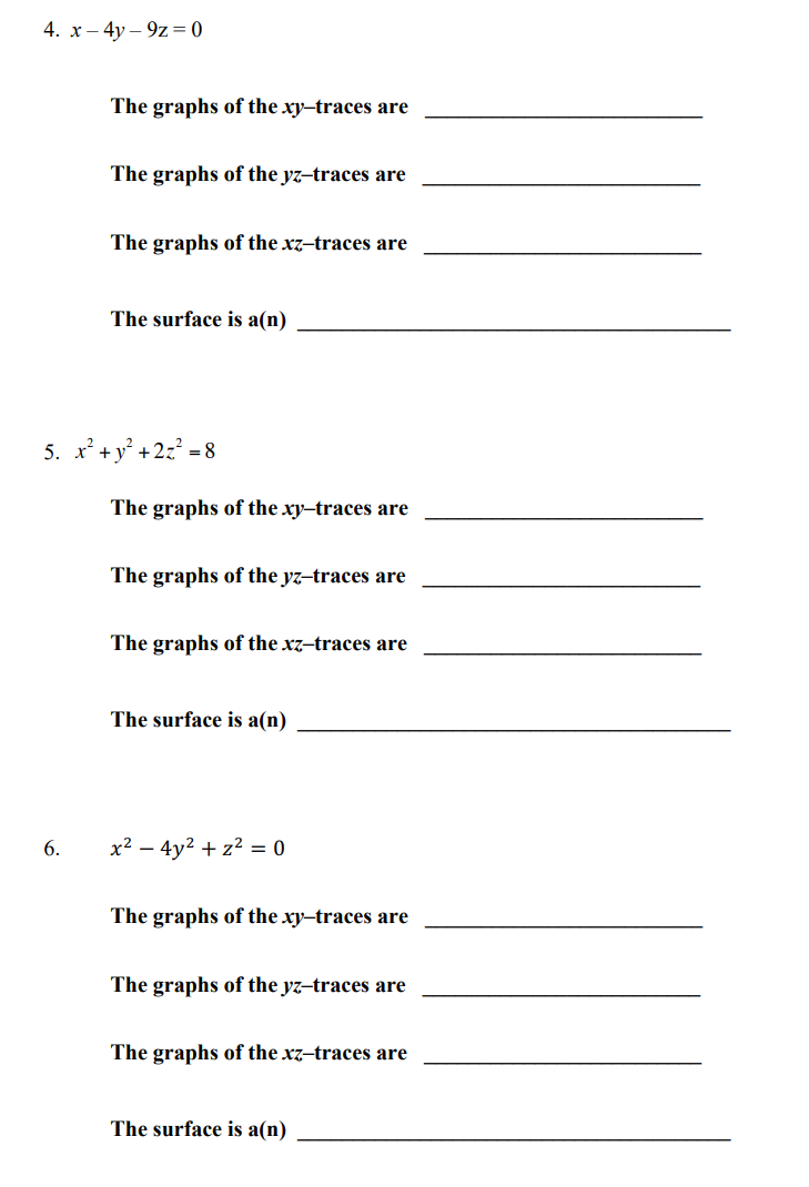 the xy-traces are The graphs of the yz-traces are The graphs of