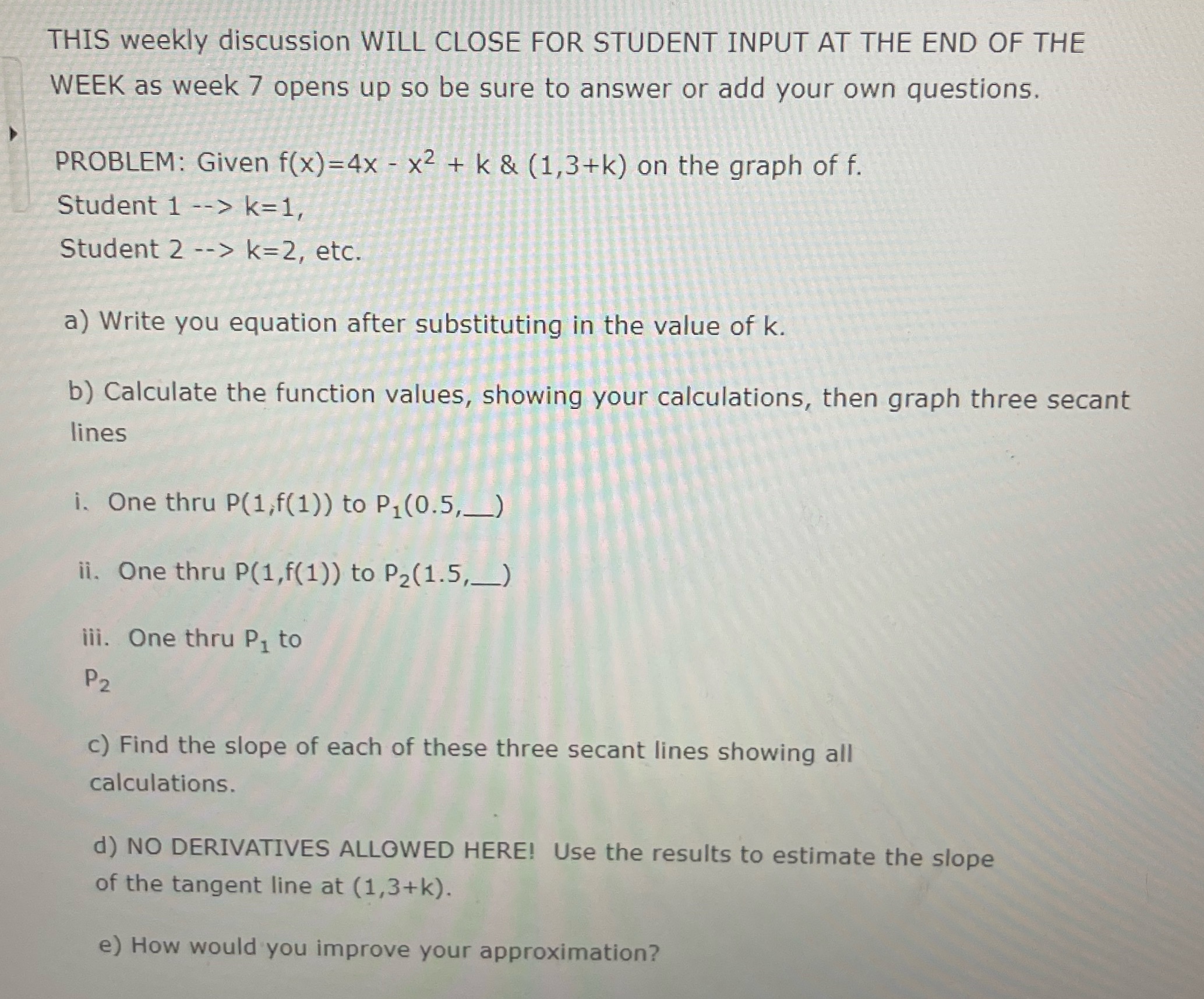  I need the solution when k=3 THIS weekly discussion WILL CLOSE