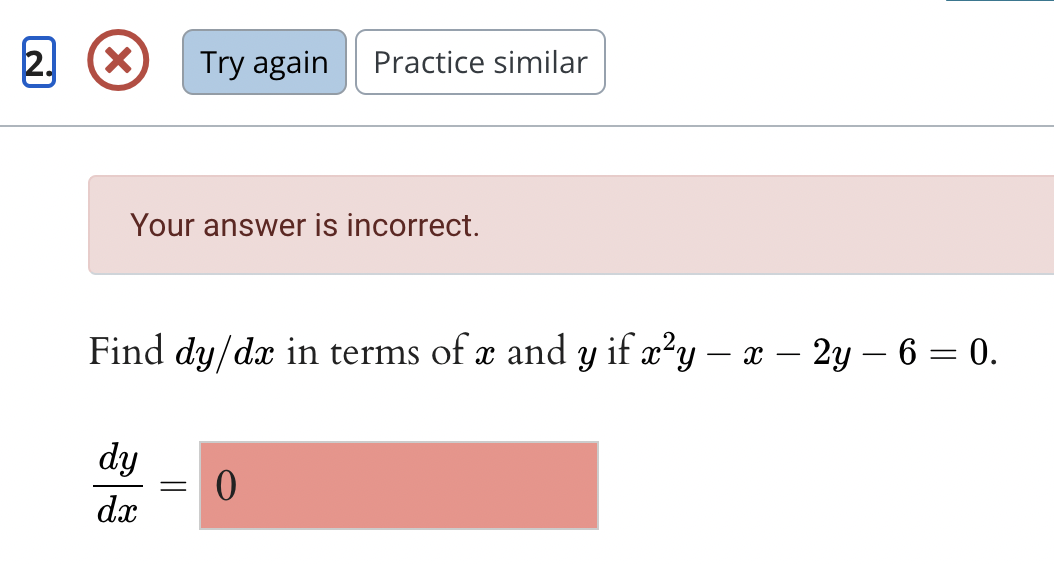 the point (2, 0). 3xy - 3x + 6 = 0. y'