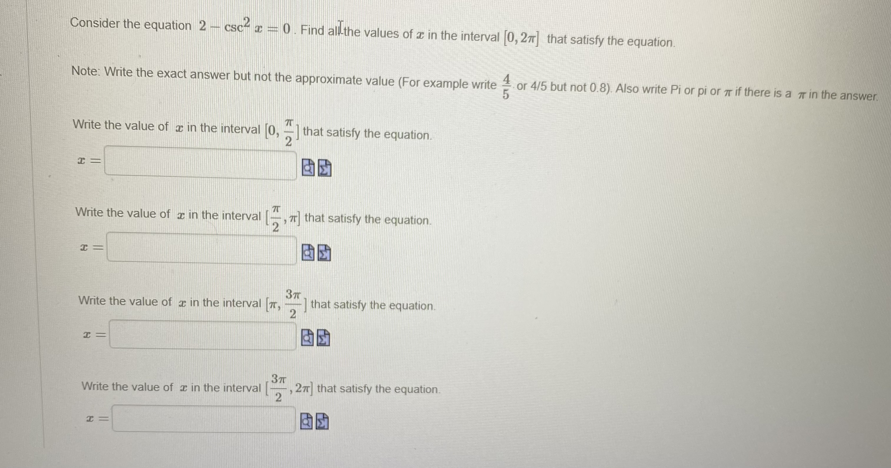  Consider the equation 2 - csco a = 0. Find all