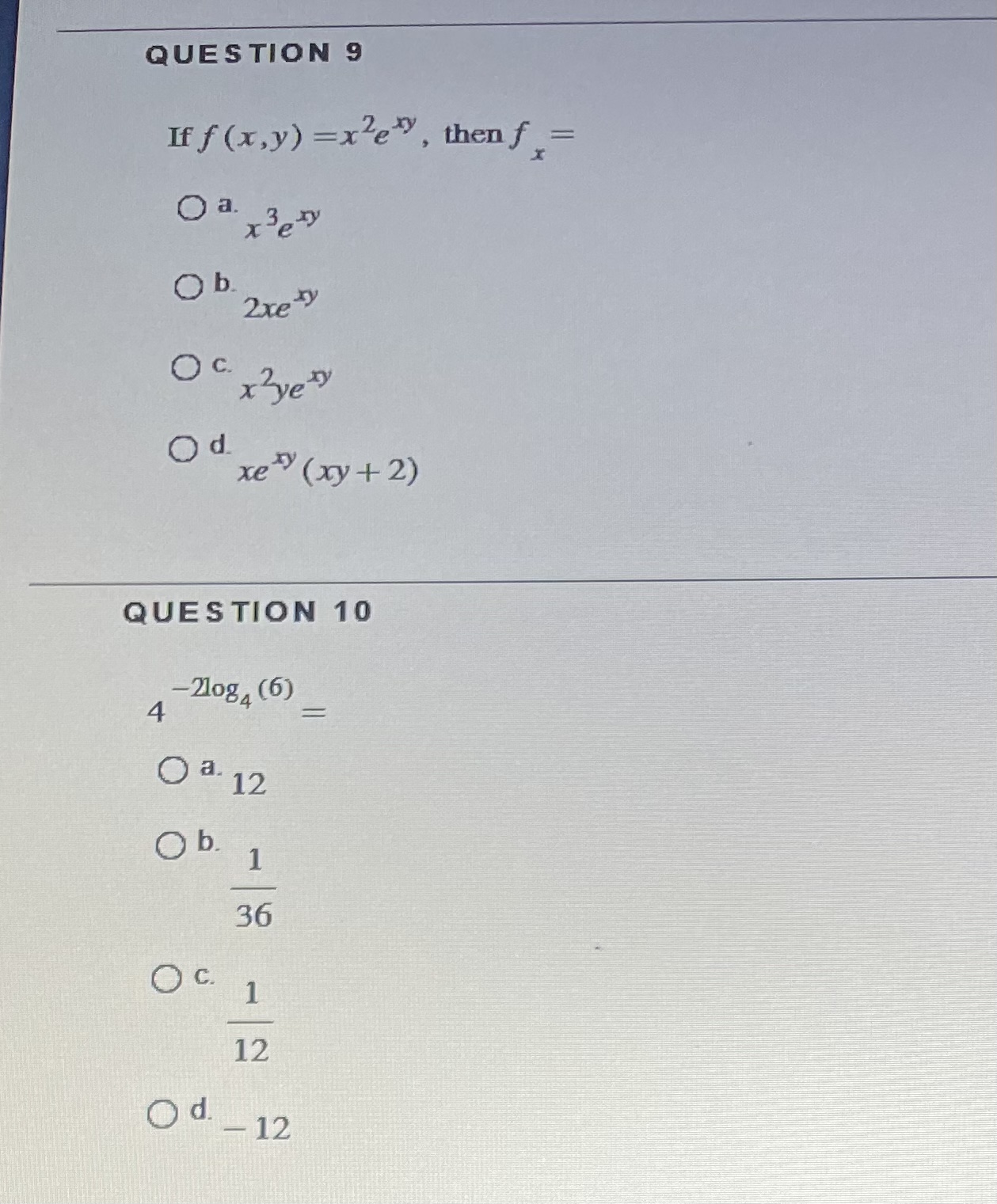 QUESTION 9 If f (x, y) =x2eXY, then f xa (xy -F