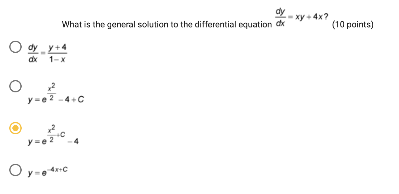  dy = xy + 4x? What is the general solution to
