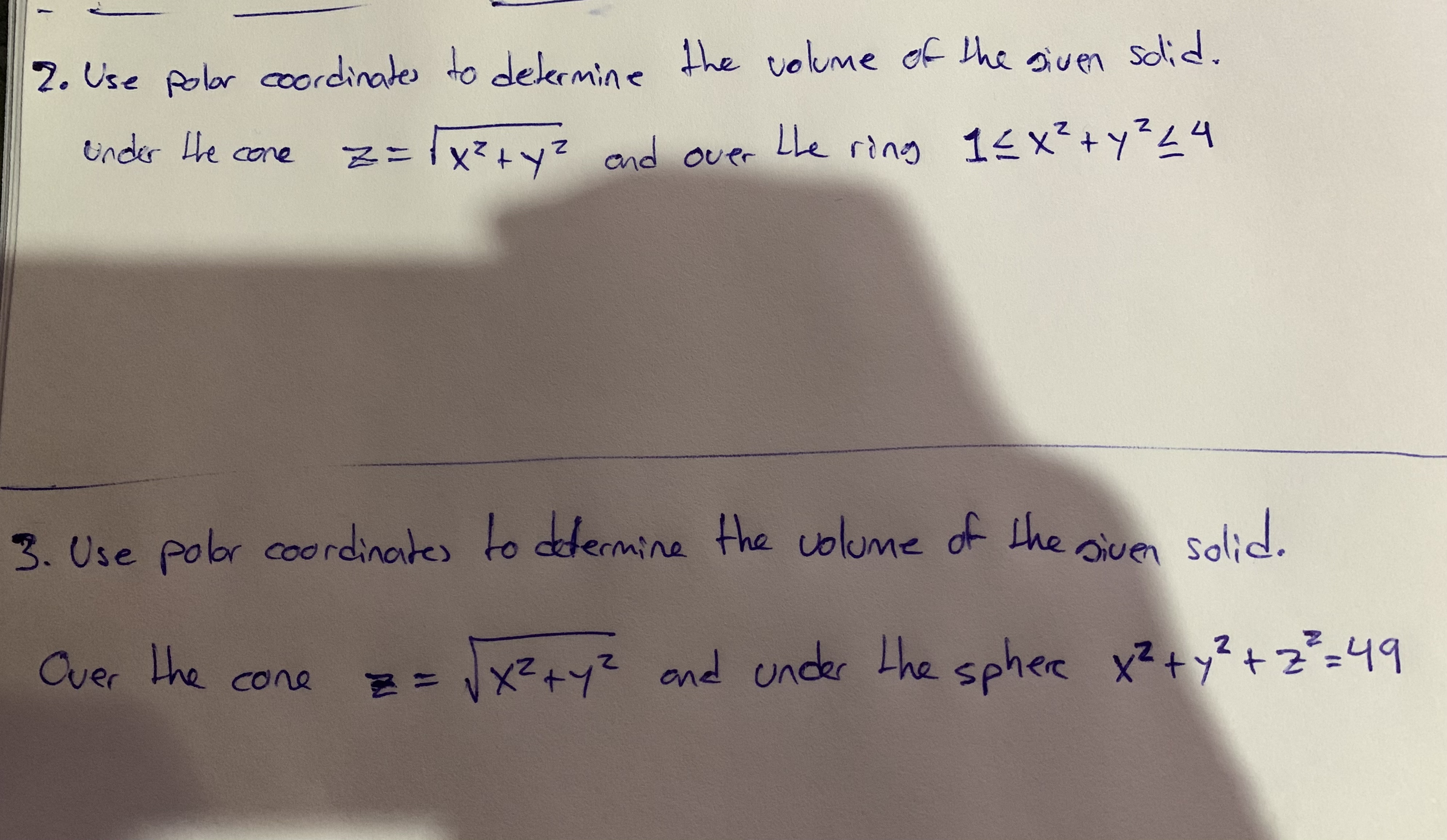 to determine the volume of the siven solid. under the cone z=