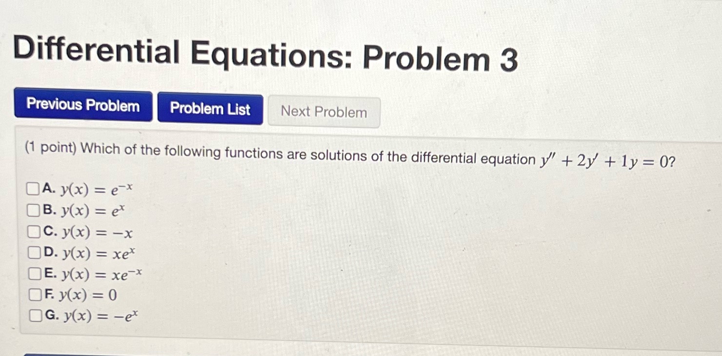Differential Equations: Problem 3 Previous Problem Problem List Next Problem (1
