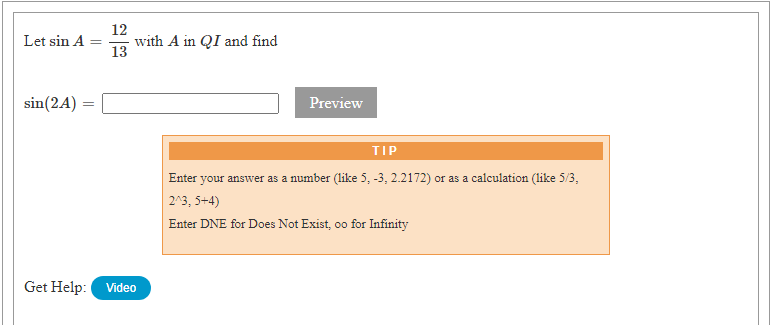 Video\f2 Let cos A = with A in QIV and find V13