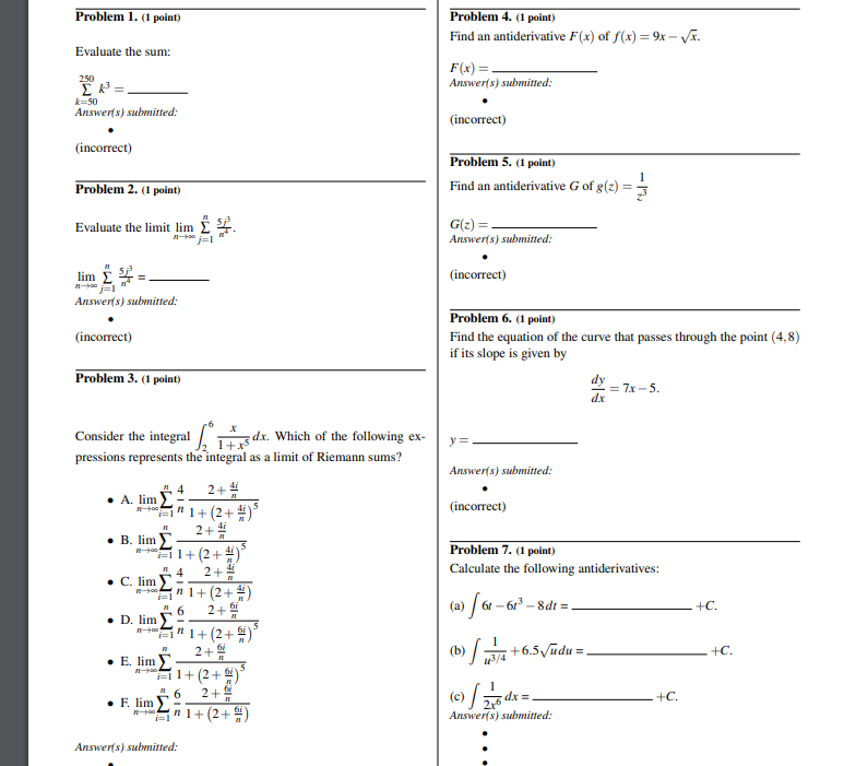  Problem 1. (1 point) Problem 4. (1 point) Find an antiderivative