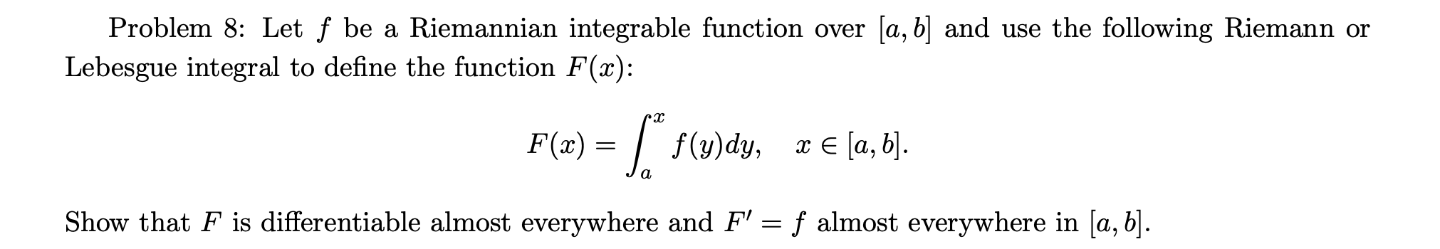 b] and use the following Riemann or Lebesgue integral to define the