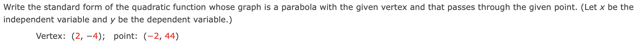 a parabola with the given vertex and that passes through the given
