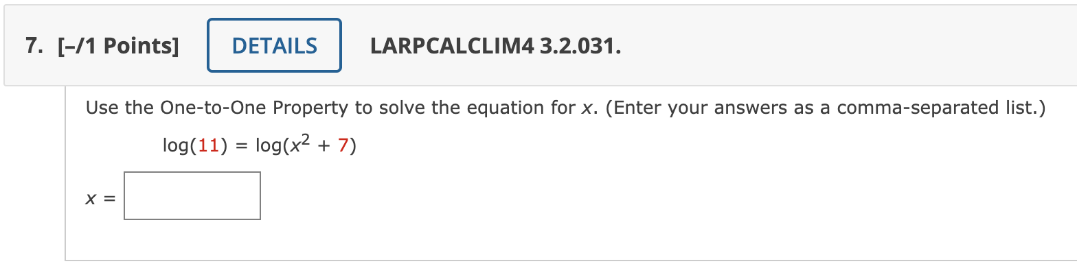 equation in logarithmic form. For example, the logarithmic form of 23 =