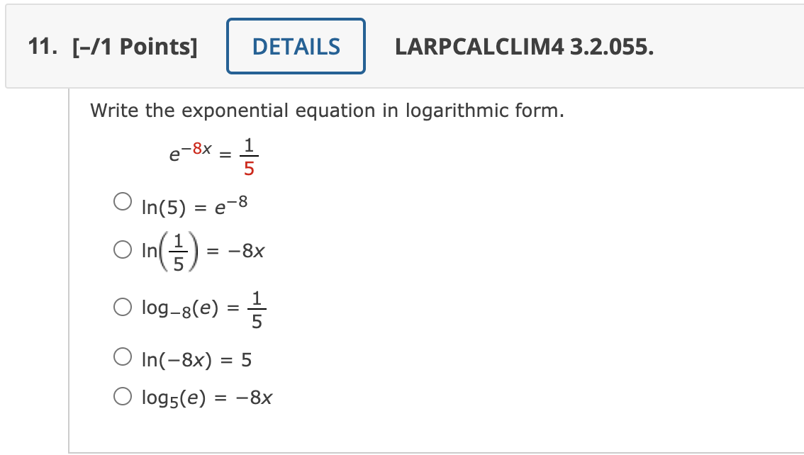 16. [-/1 Points] DETAILS LARPCALCLIM4 3.2.025. Use the properties of logarithms to