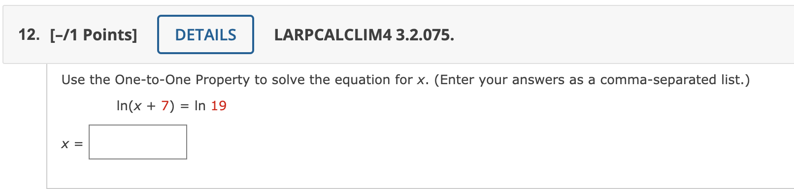 simplify the expression. log2(2)7. [-/1 Points] DETAILS LARPCALCLIM4 3.2.031. Use the One-to-One