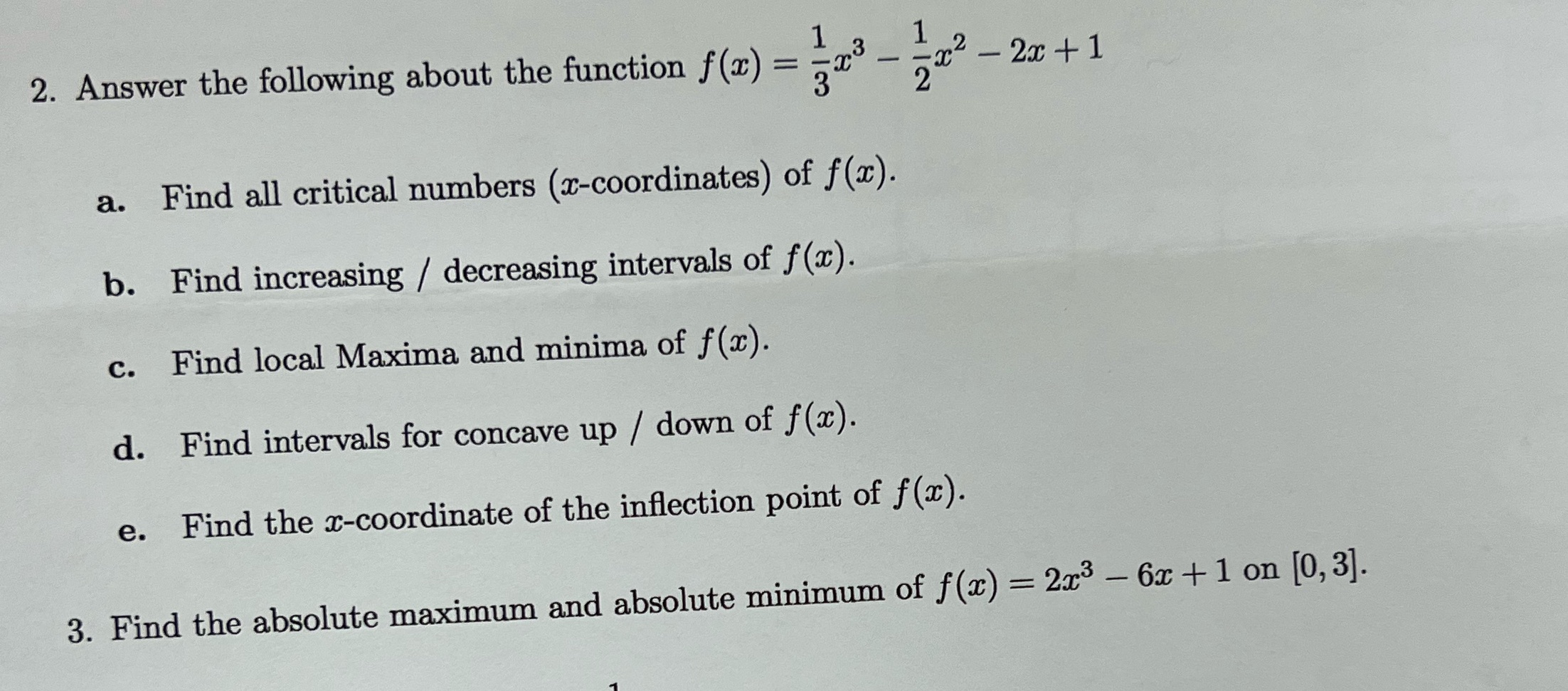 2x + 1 a. Find all critical numbers (x-coordinates) of f(x). b.