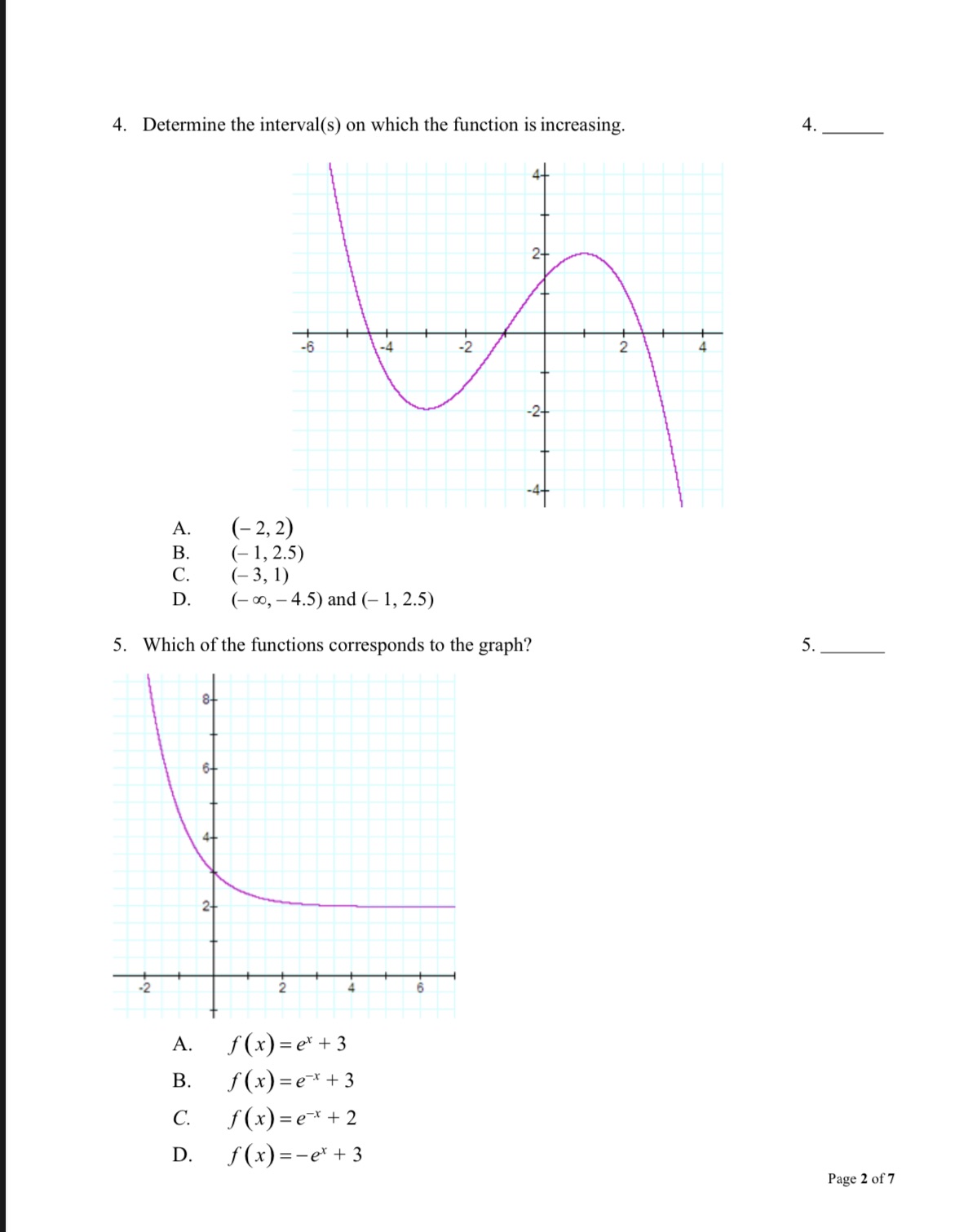 Please answer 4. Determine the interval(s) on which the function is