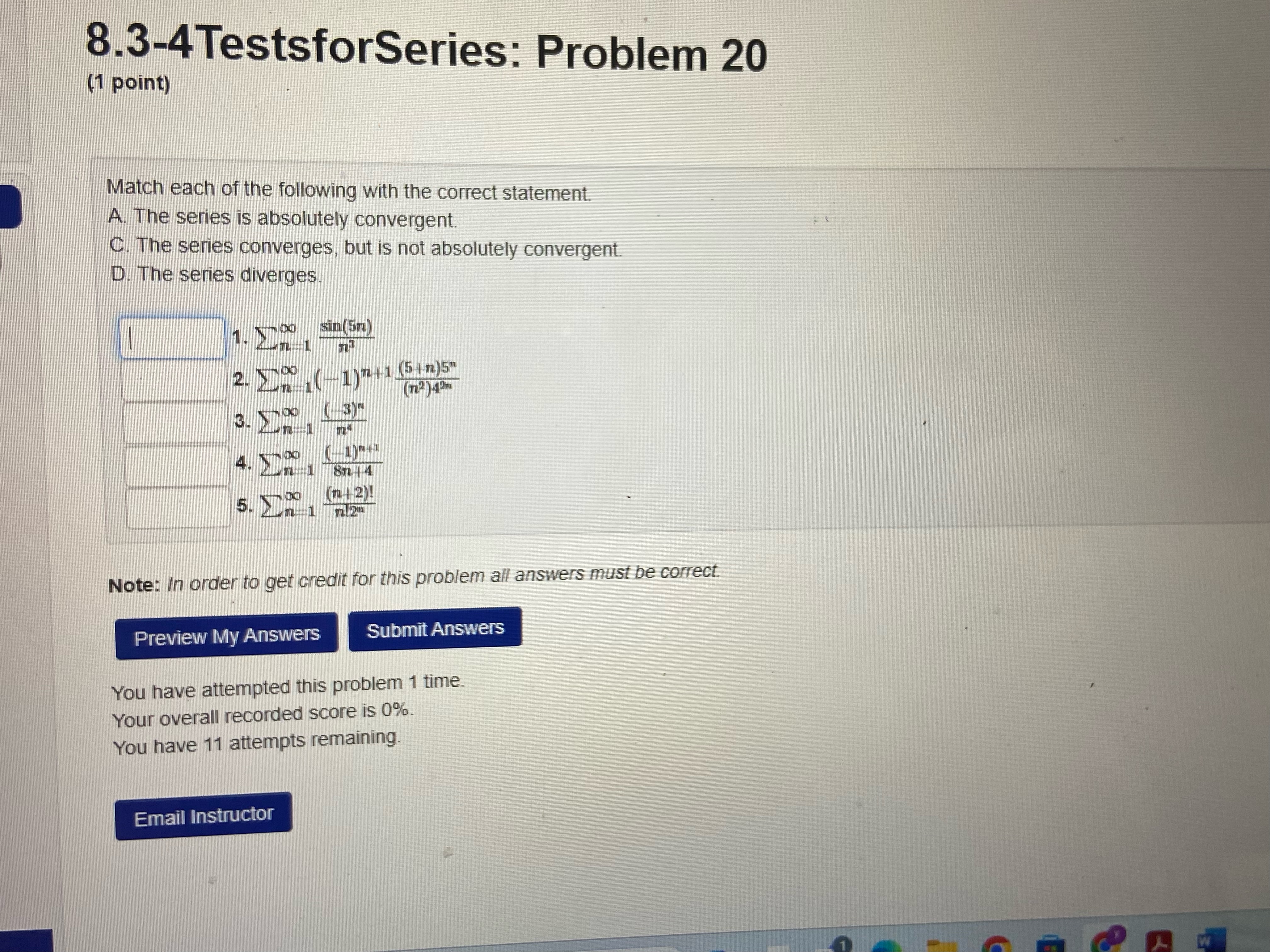 Answers Submit Answers You have attempted this problem 0 times. You have