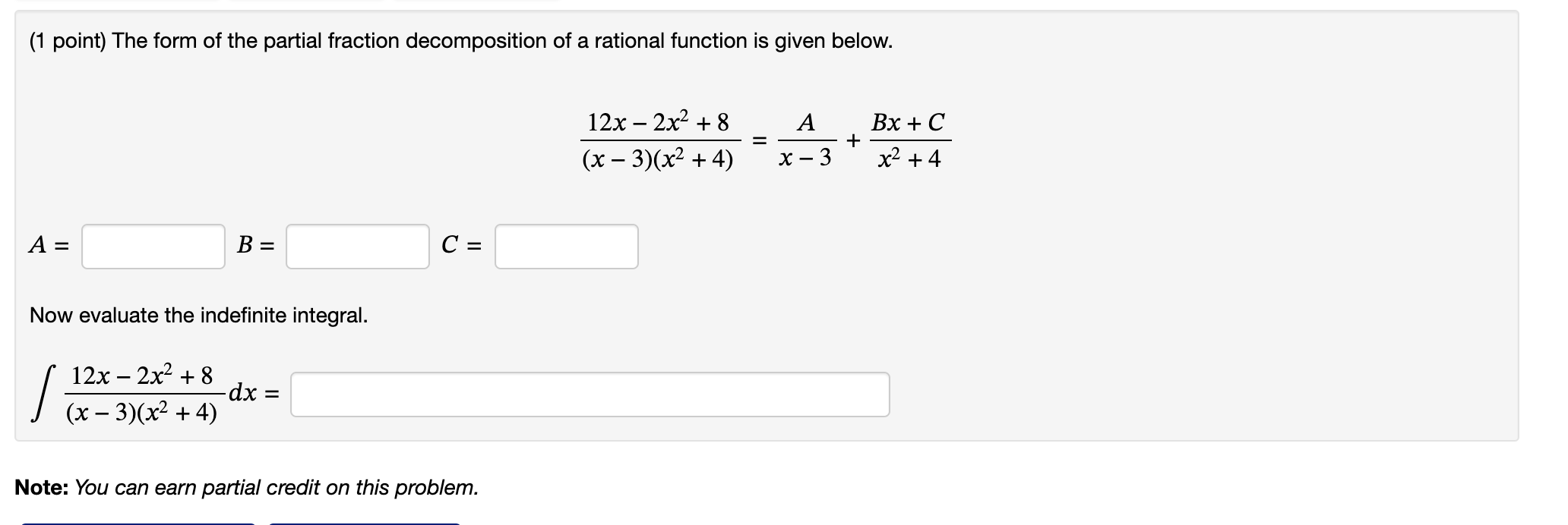 the partial fraction decomposition of a rational function is given below. 12x2x2+8