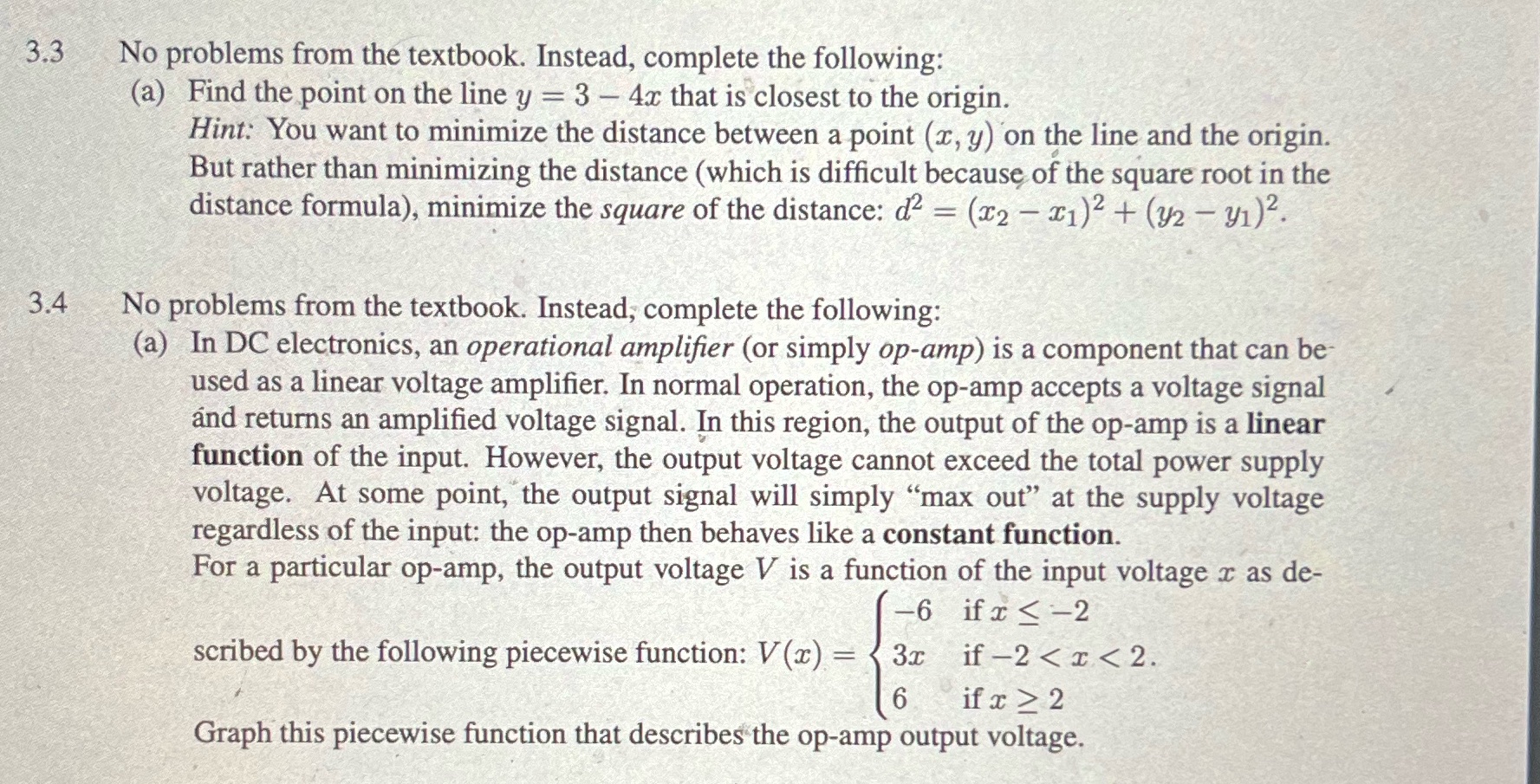 Please answer both 3.3 No problems from the textbook. Instead, complete