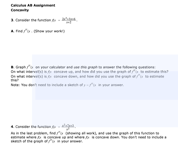 +3x+6 x+2 A. Find "(x . (Show your work!) B. Graph "(x