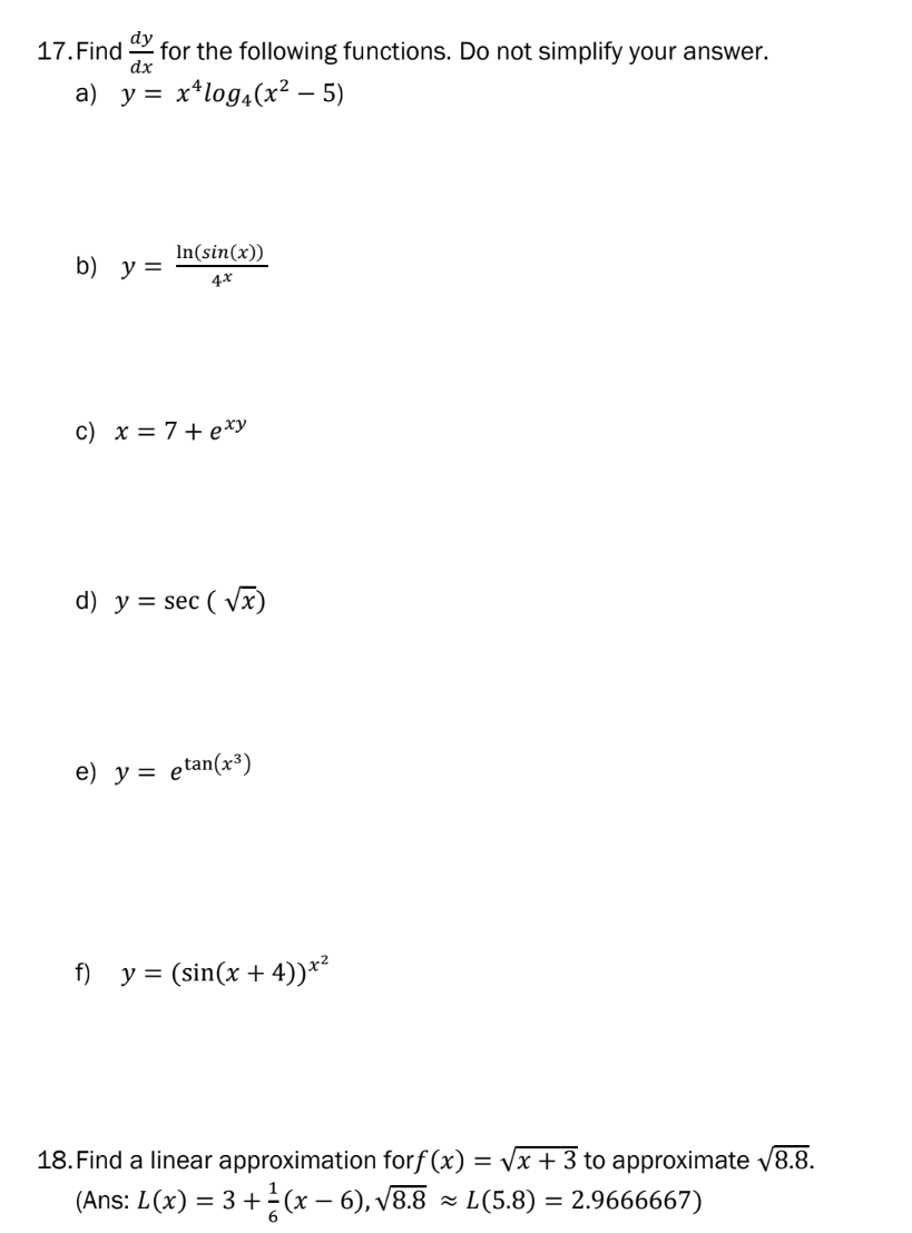 answer. a) y = x*log4(x2 -5) b) y = In(sin(x)) 4x c)