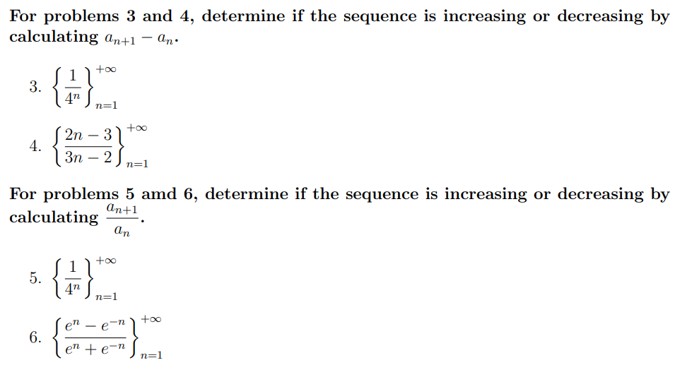 For problems 3 and 4, determine if the sequence is increasing