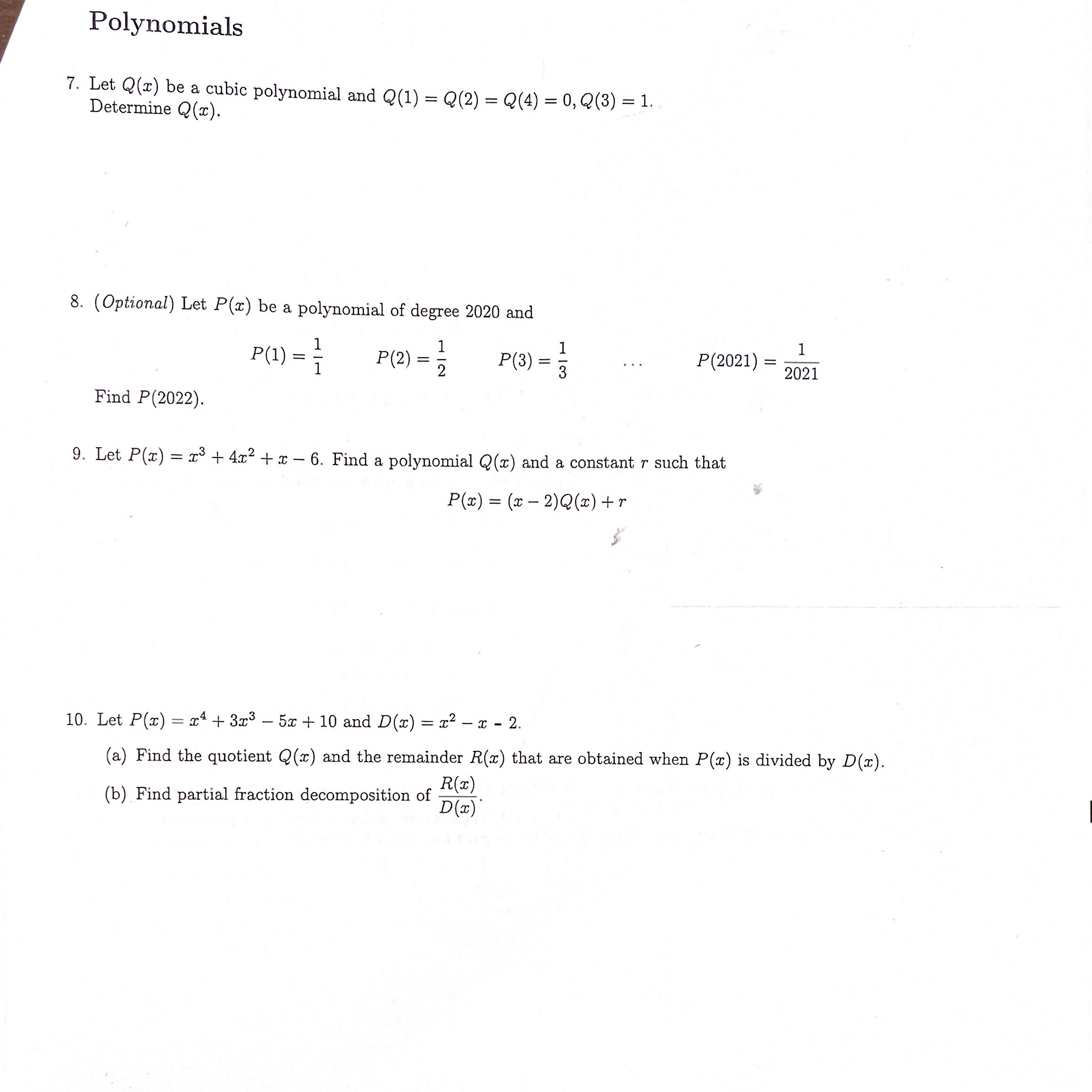 be a cubic polynomial and Q (1) = Q(2) = Q(4) =