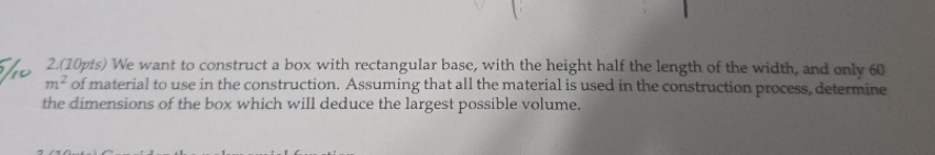 this problem. This question is from Calculus 1 class 2.(10pts) We want