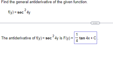 the given function. f(y) = sin (5y) + cos (8y) The general
