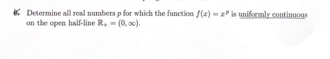 0 Determine all real numbers p for which the function f(x) =