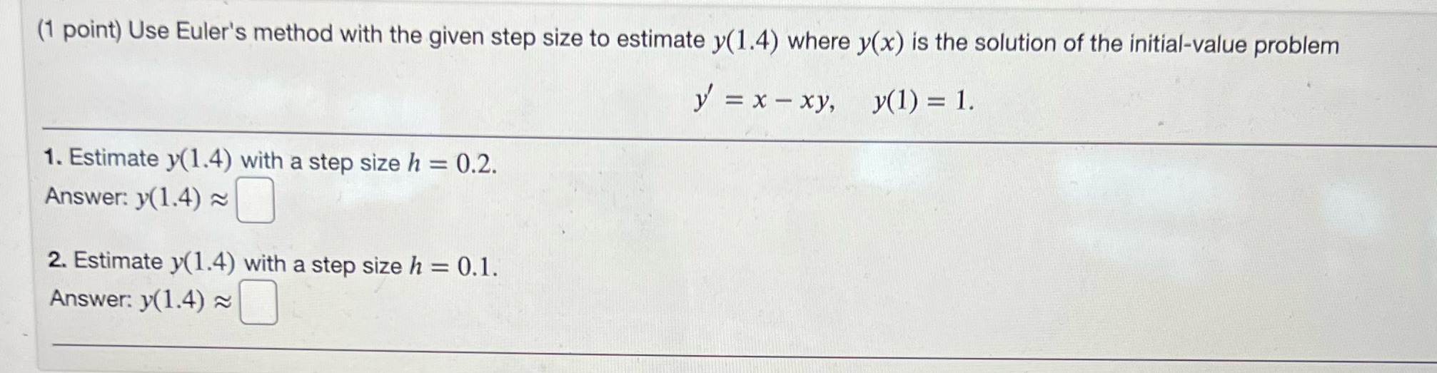 estimate y(1.4) where y(x) is the solution of the initial-value problem y
