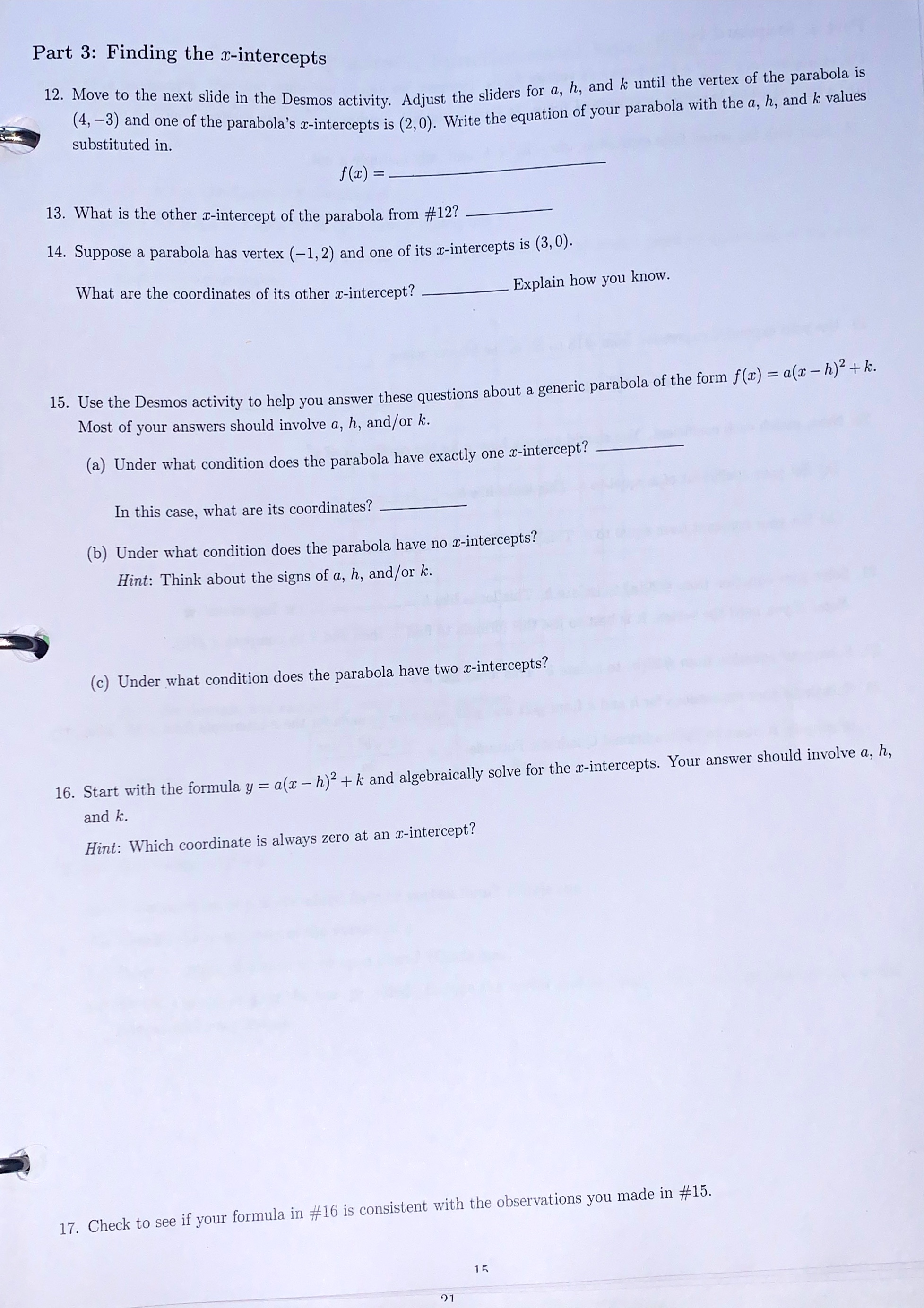 a, h, and k until the vertex of the parabola is (-2,