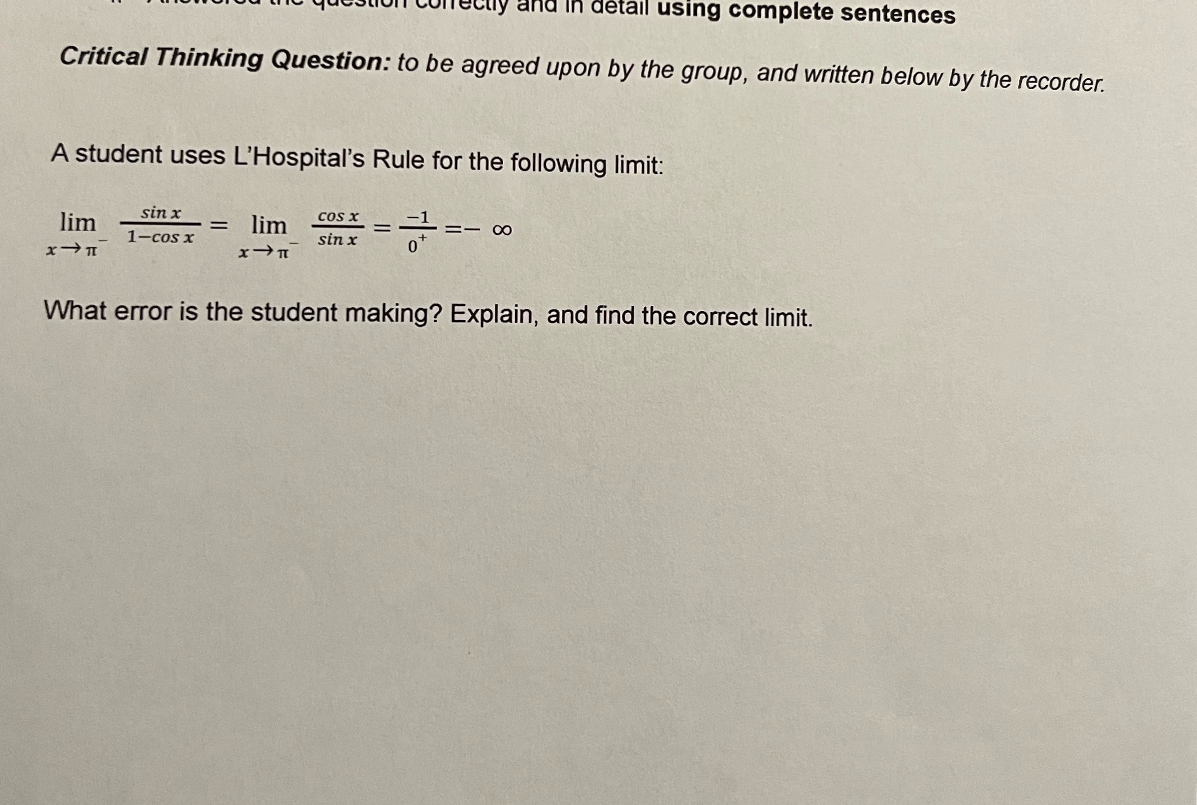Critical Thinking Question: to be agreed upon by the group, and written