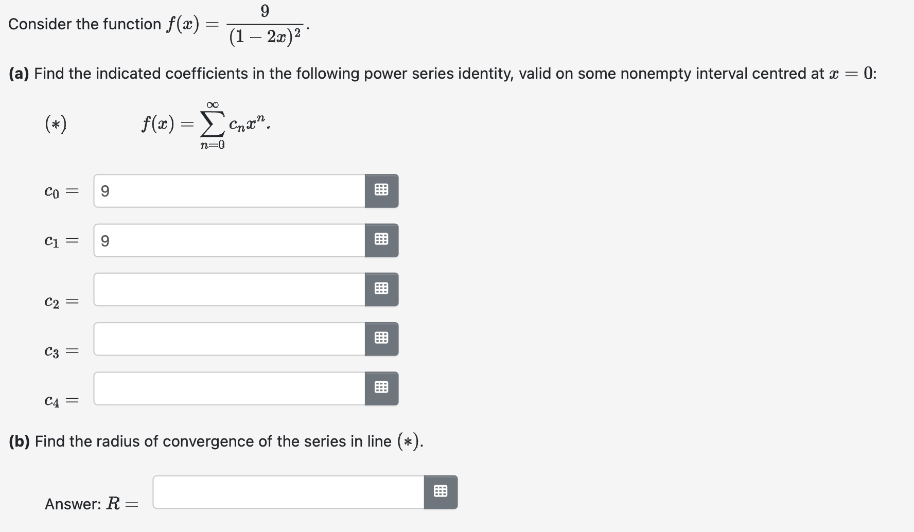 indicated coefficients in the following power series identity, valid on some nonempty